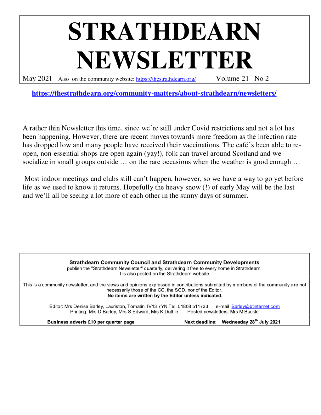 STRATHDEARN NEWSLETTER May 2021 Also on the Community Website: Volume 21 No 2