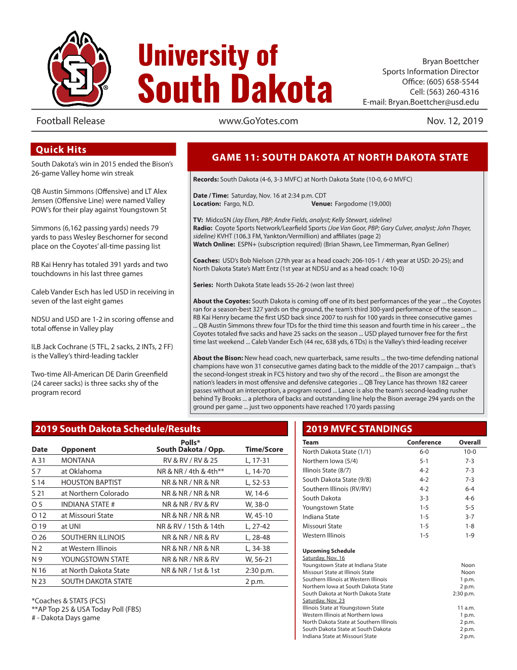 South Dakota E-Mail: Bryan.Boettcher@Usd.Edu Football Release Nov