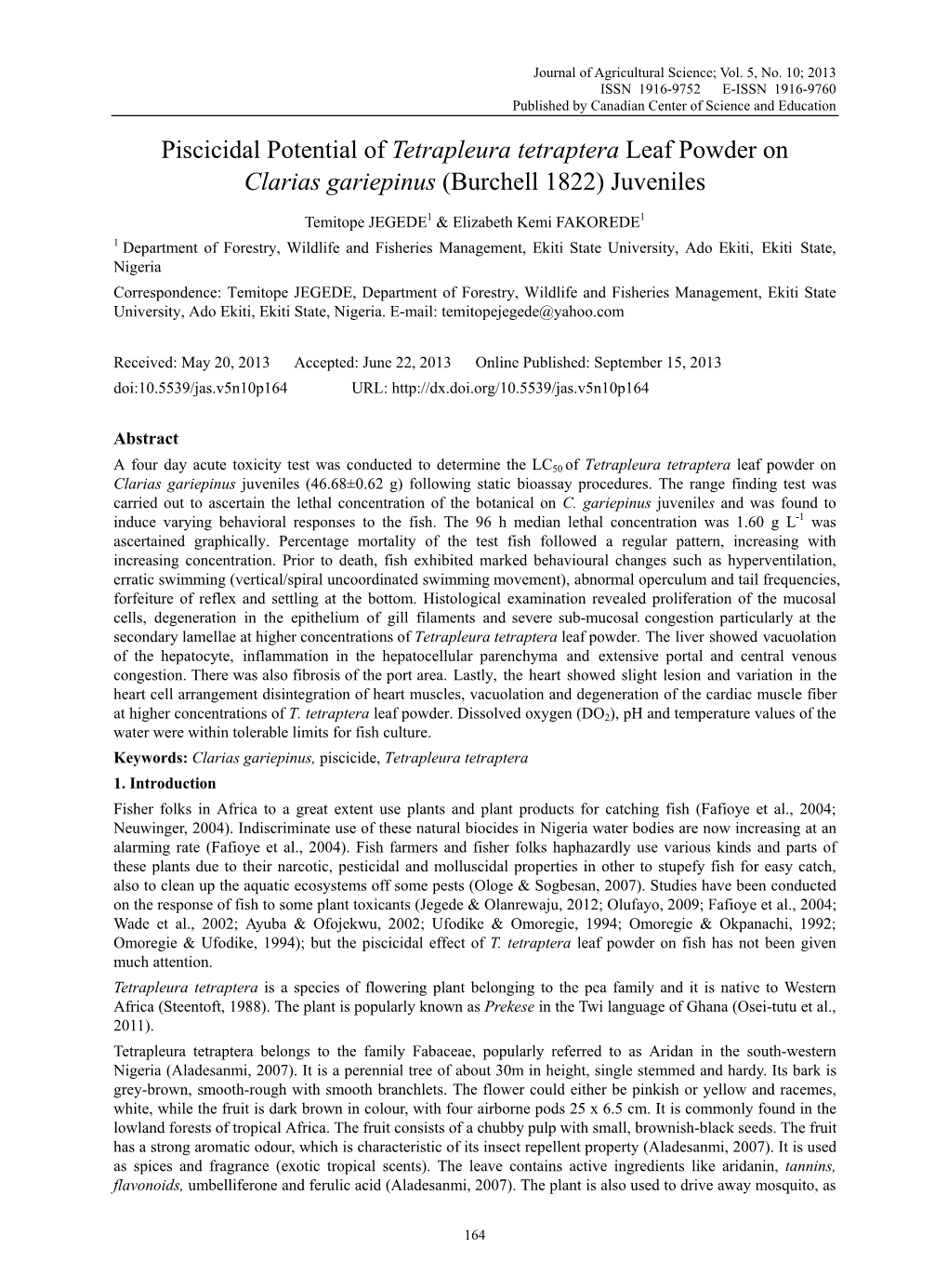 Piscicidal Potential of Tetrapleura Tetraptera Leaf Powder on Clarias Gariepinus (Burchell 1822) Juveniles