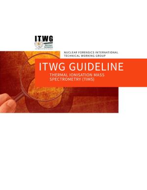 Itwg Guideline Thermal Ionisation Mass Spectrometry (Tims) Executive Summary