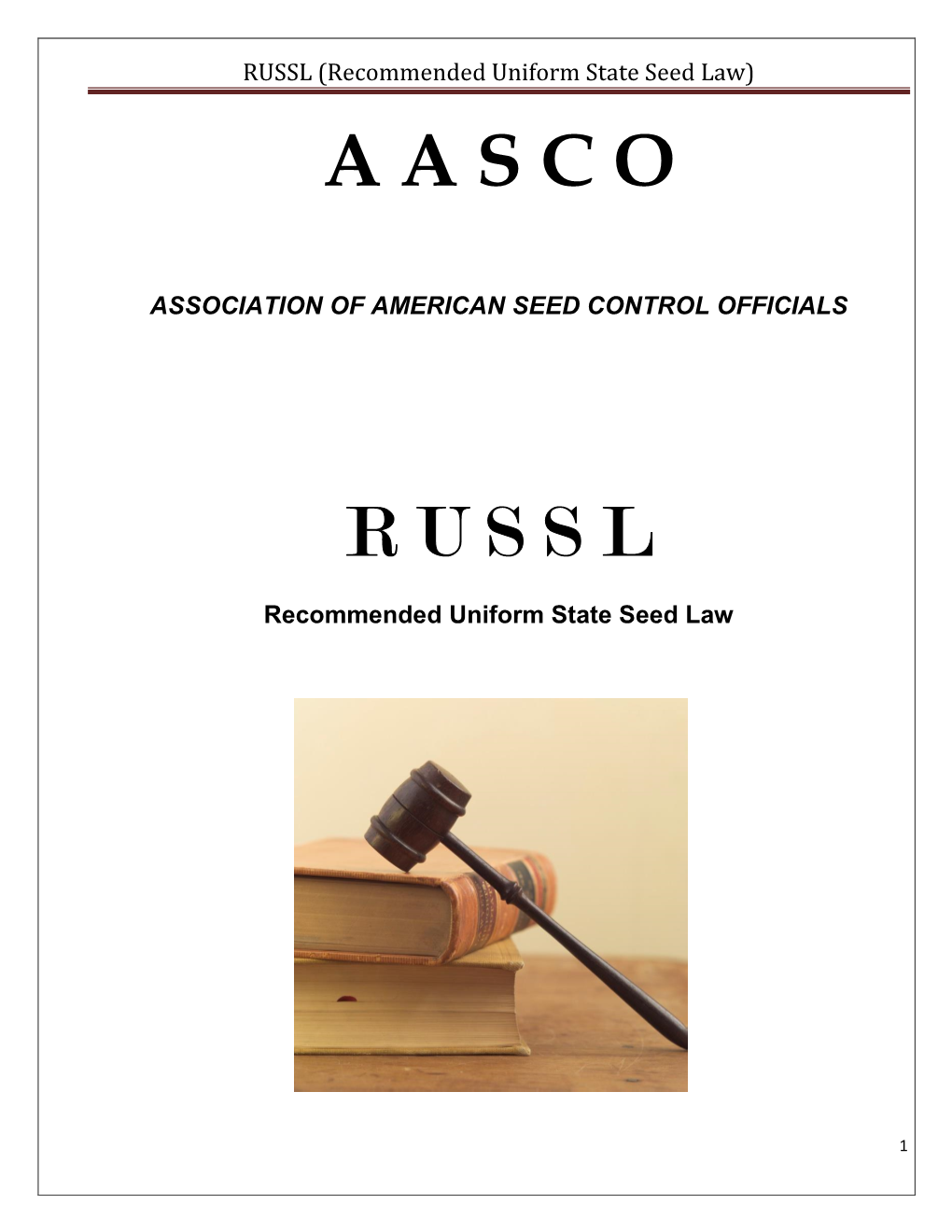 RUSSL (Recommended Uniform State Seed Law)