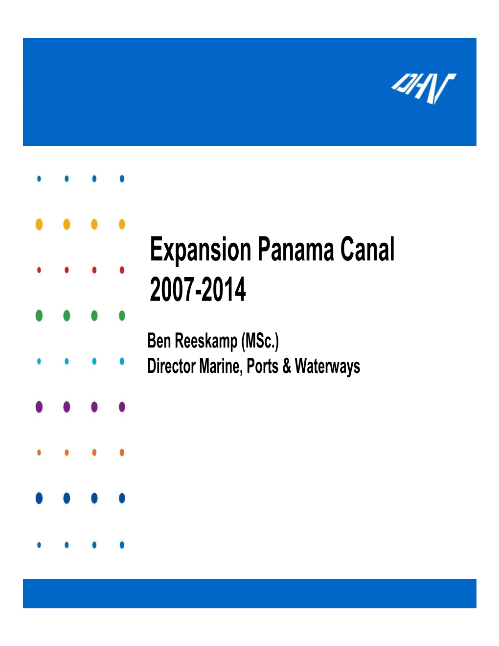 Expansion Panama Canal 2007-2014
