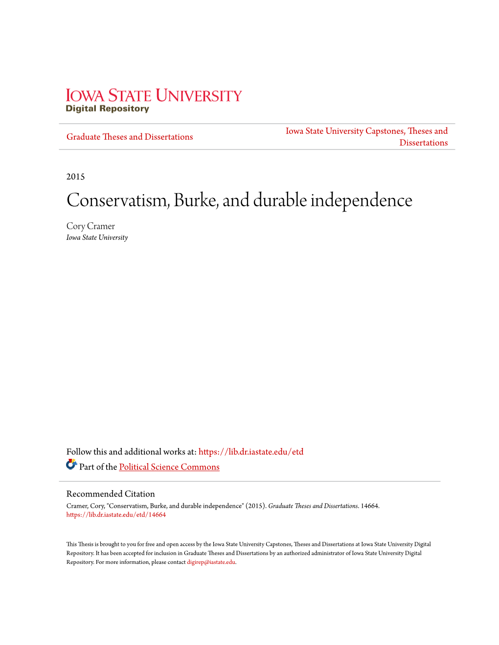 Conservatism, Burke, and Durable Independence Cory Cramer Iowa State University