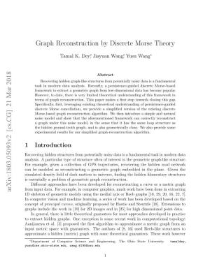 Graph Reconstruction by Discrete Morse Theory Arxiv:1803.05093V2 [Cs.CG] 21 Mar 2018