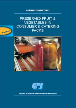 Preserved Fruit & Vegetables in Consumer & Catering Packs