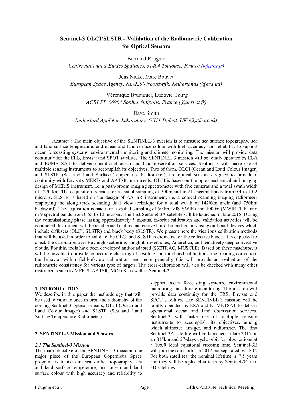 Sentinel-3 OLCI/SLSTR - Validation of the Radiometric Calibration for Optical Sensors