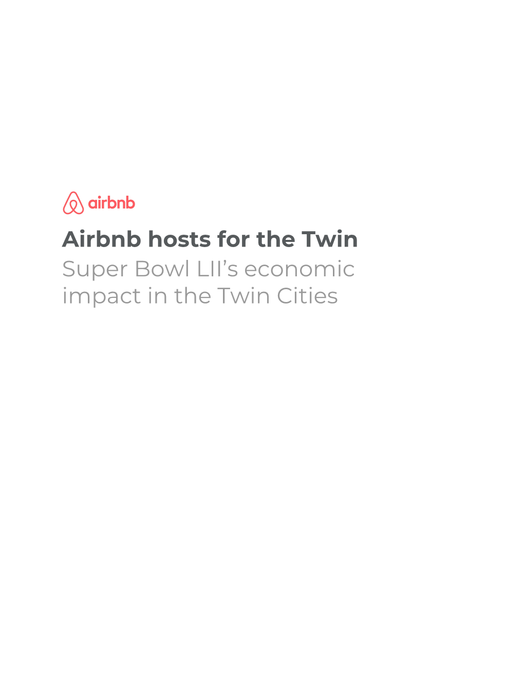 Airbnb Hosts for the Twin Super Bowl LII's Economic Impact in the Twin