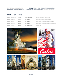 TRIP to HAVANA CUBA FRONTIERS 4 the Cuba Collaboration INSTITUTO DE MEDICINA TROPICAL OCTOBER 30 – NOVEMBER 03 2019 05 DAYS | 04 NIGHTS