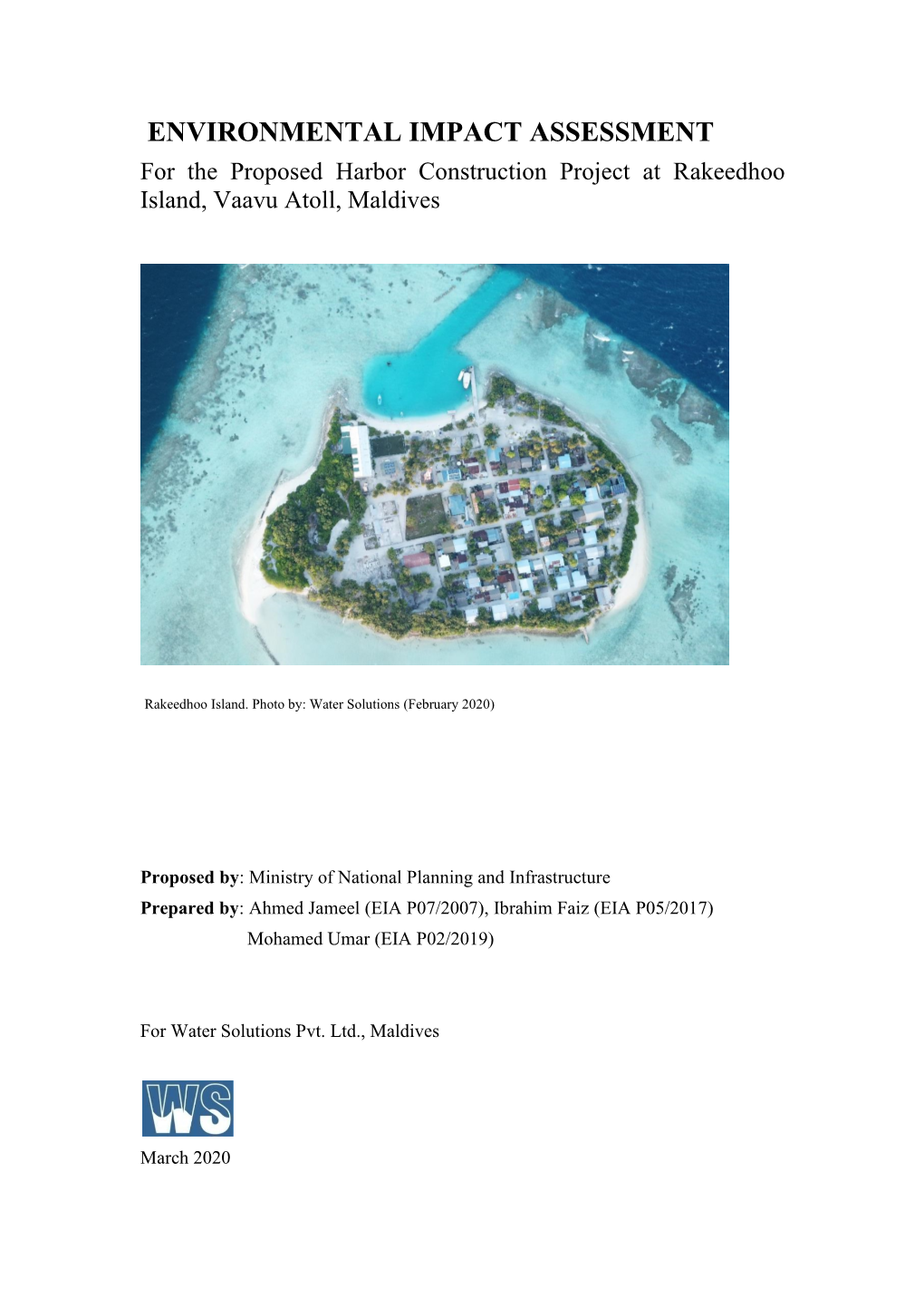 For the Proposed Harbor Construction Project at Rakeedhoo Island, Vaavu Atoll, Maldives