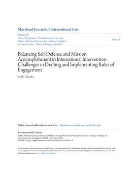 Balancing Self-Defense and Mission Accomplishment in International Intervention: Challenges in Drafting and Implementing Rules of Engagement Todd C