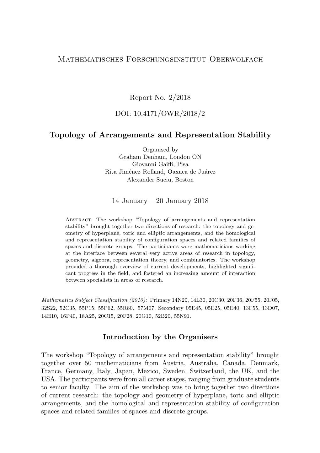 Mathematisches Forschungsinstitut Oberwolfach Topology of Arrangements and Representation Stability