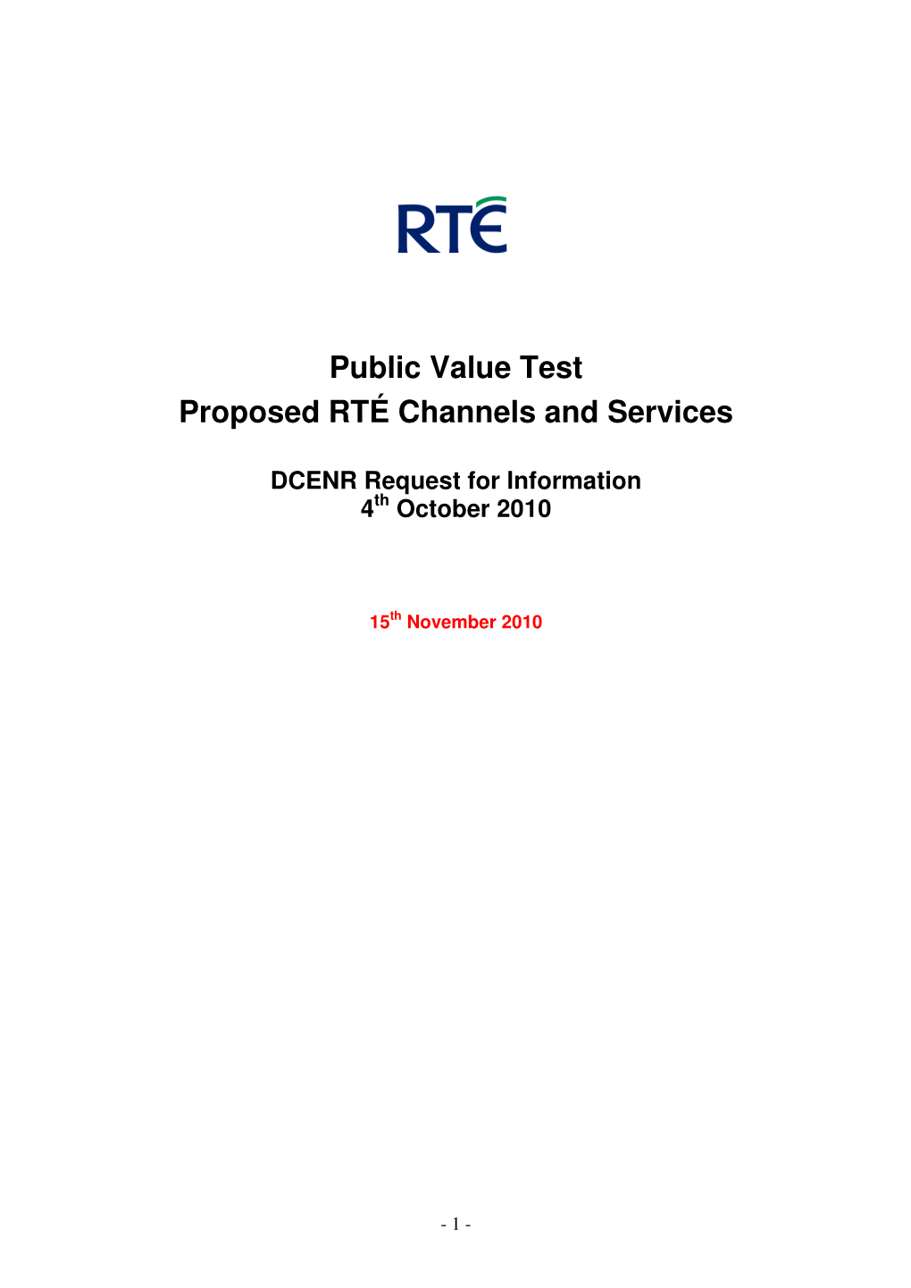 Public Value Test Proposed RTÉ Channels and Services