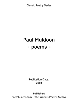 Paul Muldoon - Poems