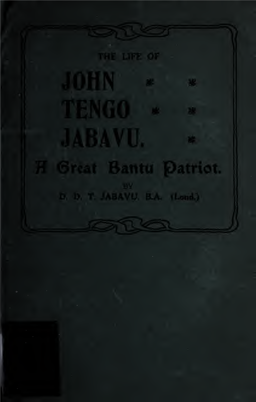 The Life of John Tengo Jabavu