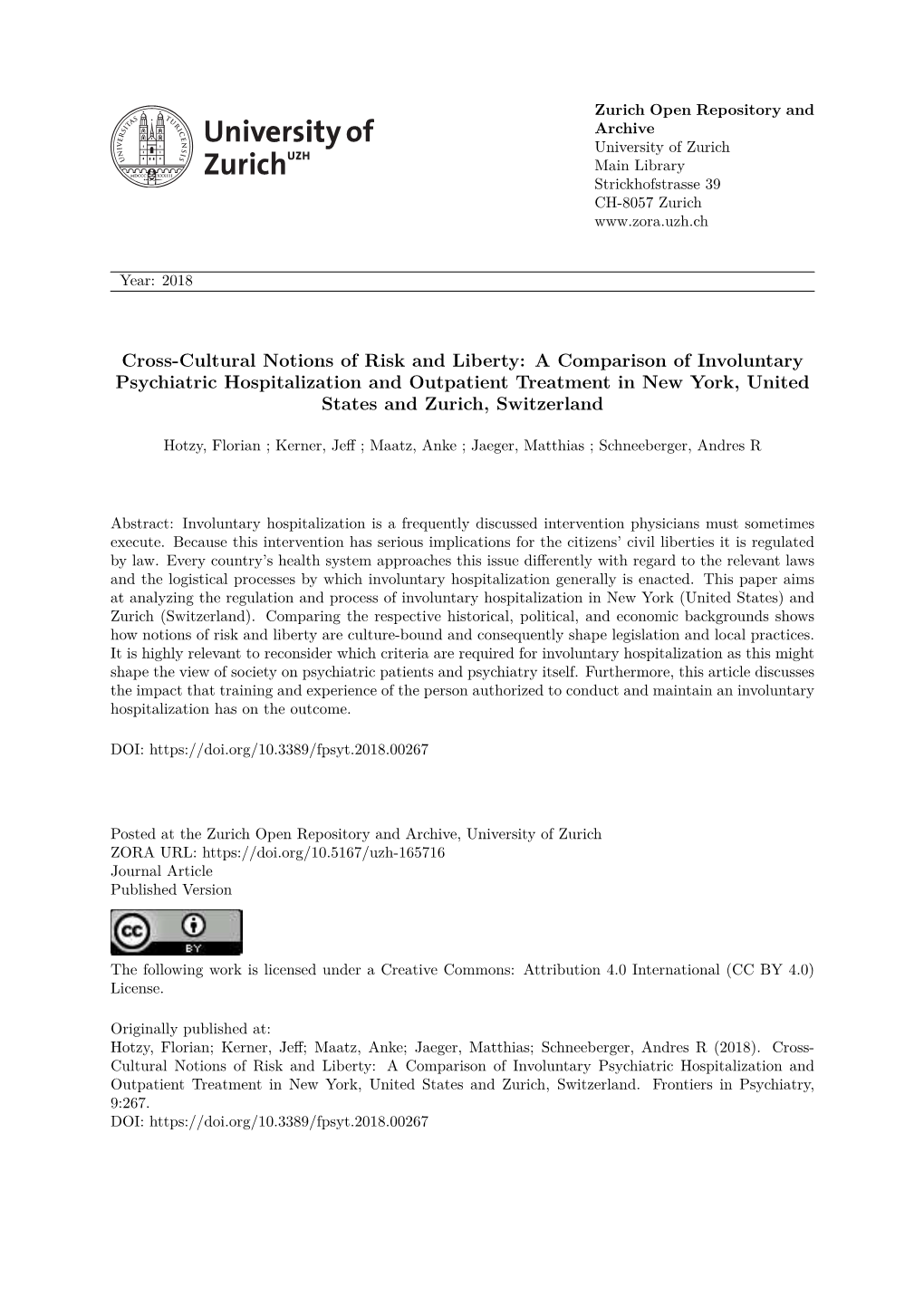 A Comparison of Involuntary Psychiatric Hospitalization and Outpatient Treatment in New York, United States and Zurich, Switzerland