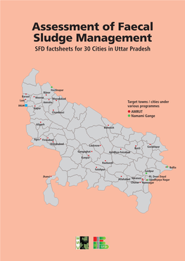 Assessment of Faecal Sludge Management SFD Factsheets for 30 Cities in Uttar Pradesh