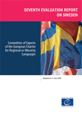 Seventh Evaluation Report on Sweden