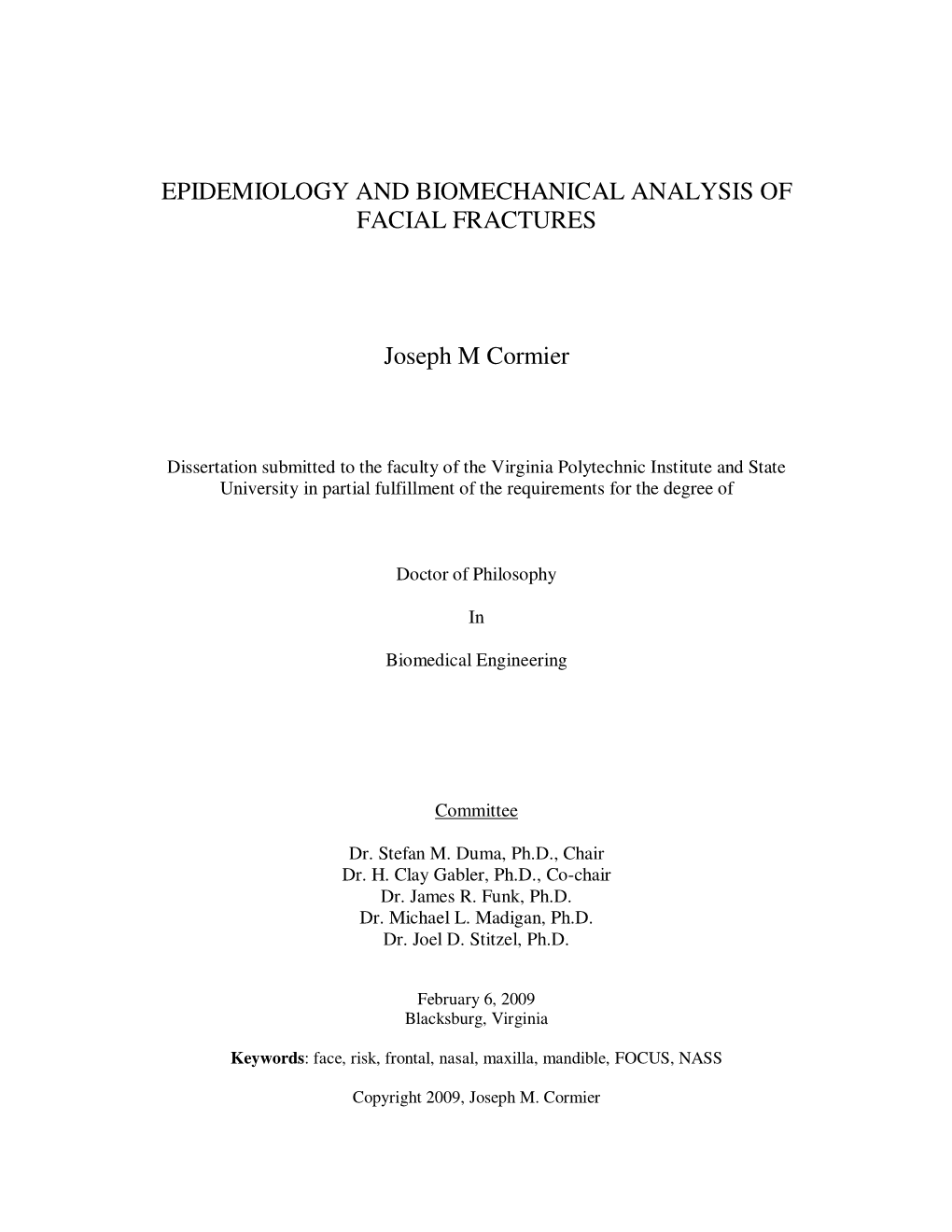 Epidemiology and Biomechanical Analysis of Facial Fractures