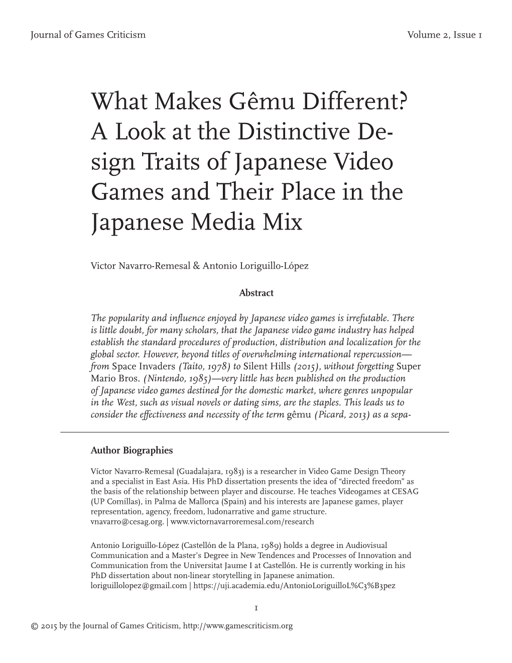 What Makes Gêmu Different? a Look at the Distinctive De- Sign Traits of Japanese Video Games and Their Place in the Japanese Media Mix