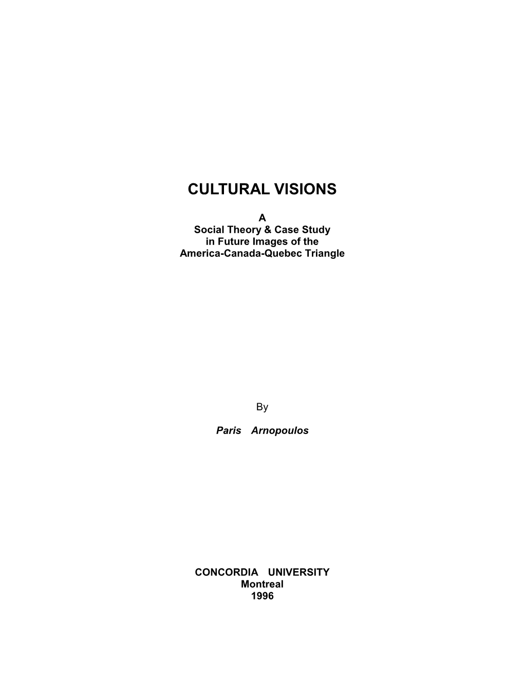 Cultural Visions