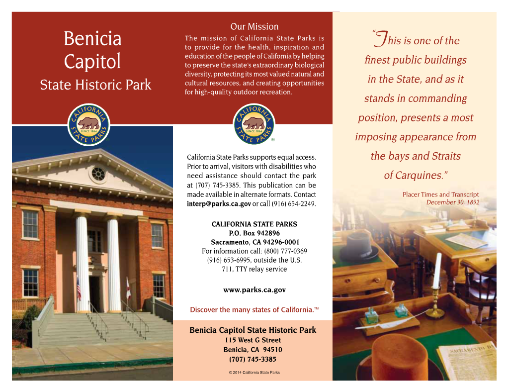 Benicia Capitol State Historic Park 115 West G Street Benicia, CA 94510 (707) 745-3385