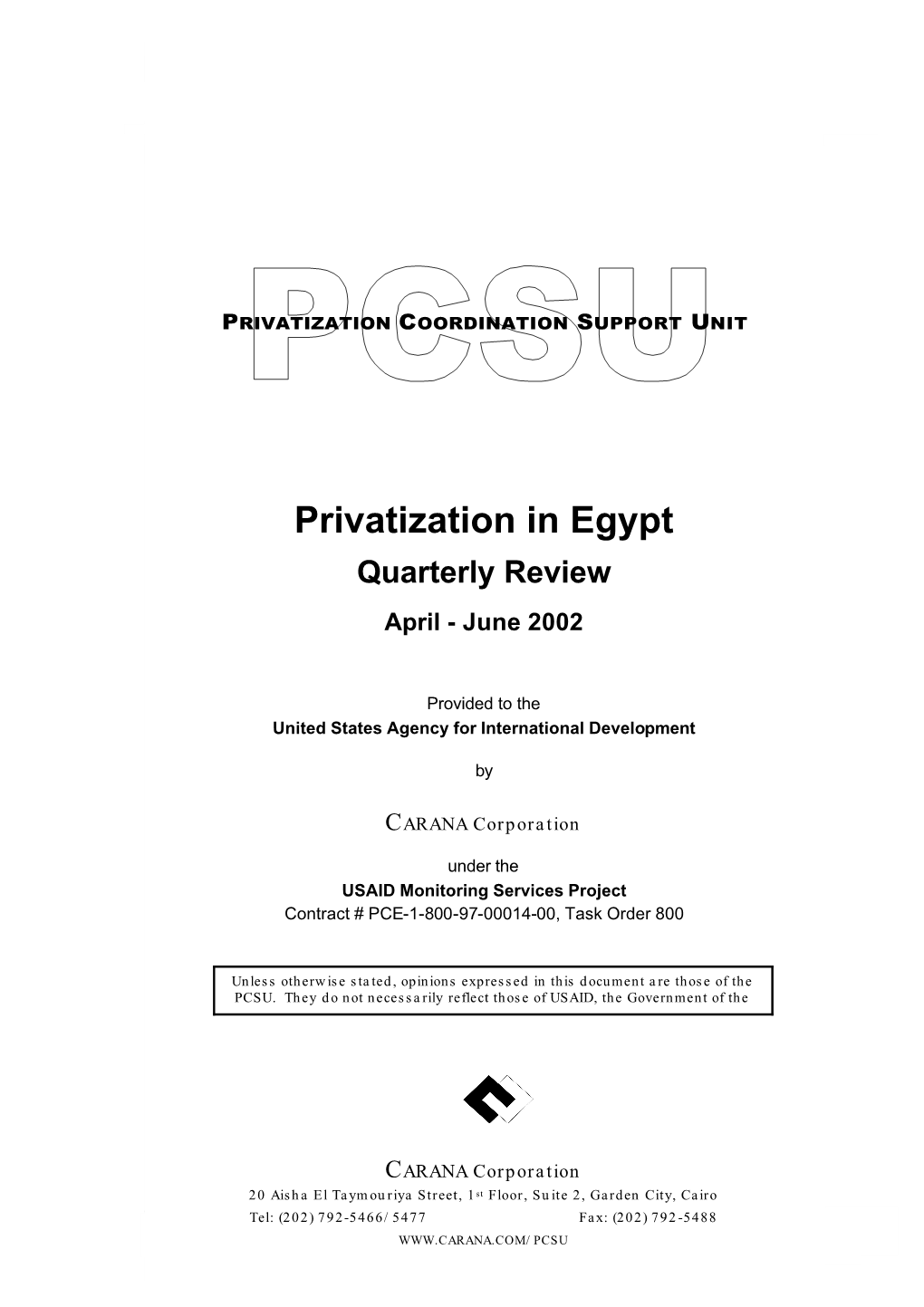 Privatization in Egypt .Quarterly Review .April -June 2002