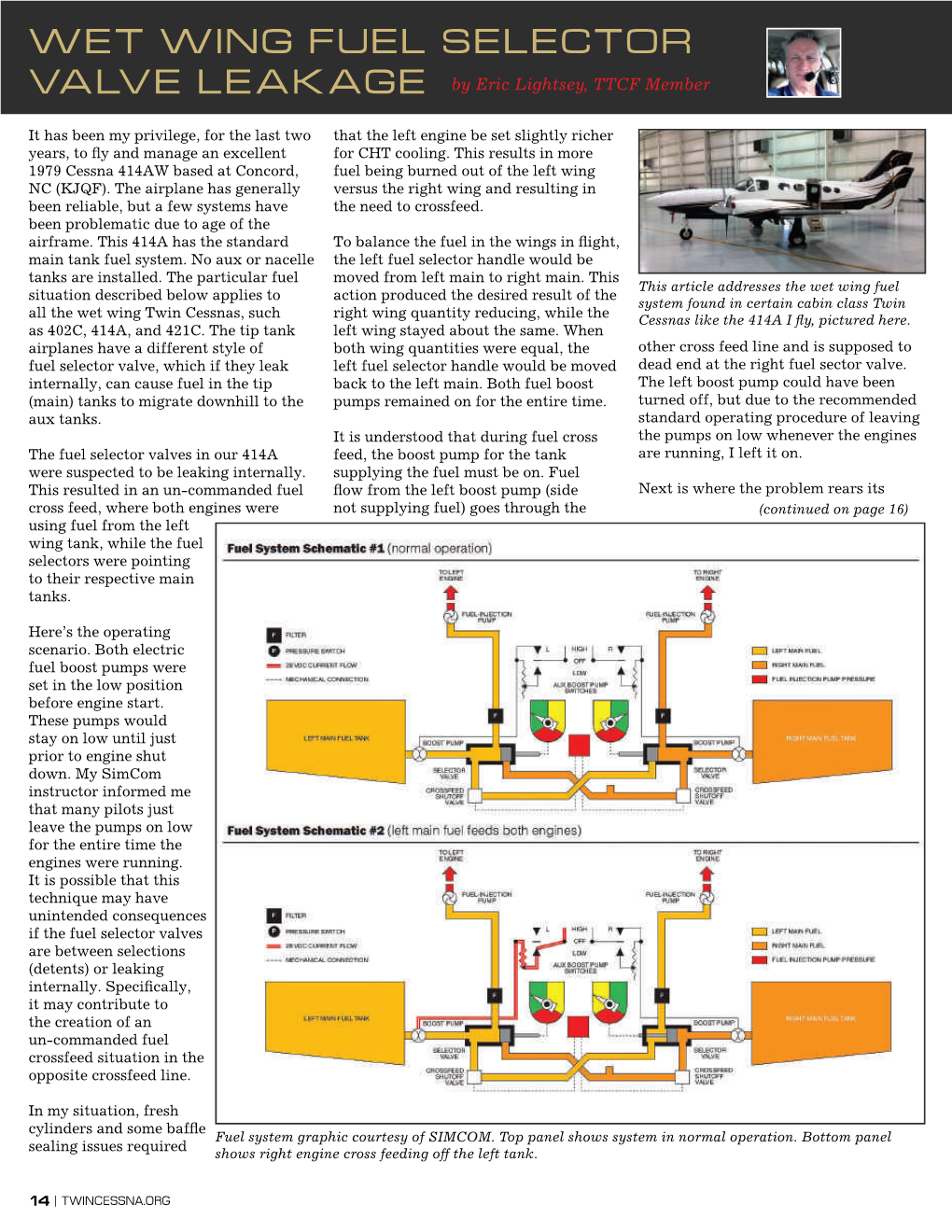 WET WING FUEL SELECTOR VA LV E L E a K a G E by Eric Lightsey, TTCF Member