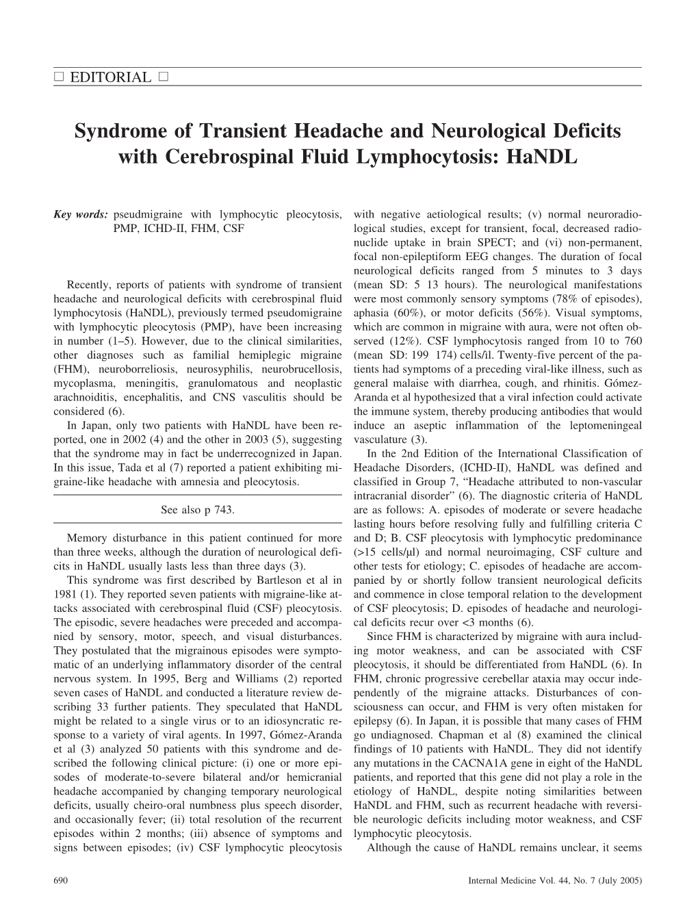 Syndrome of Transient Headache and Neurological Deficits with Cerebrospinal Fluid Lymphocytosis: Handl