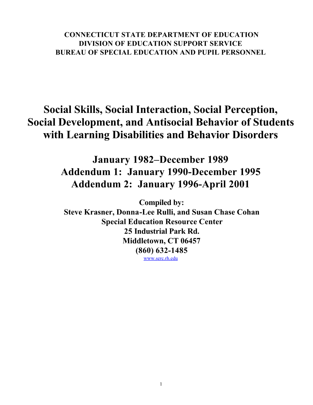 Social Skills, Social Interaction, Social Perception, Social Development, and Antisocial Behavior of Students with Learning Disabilities and Behavior Disorders