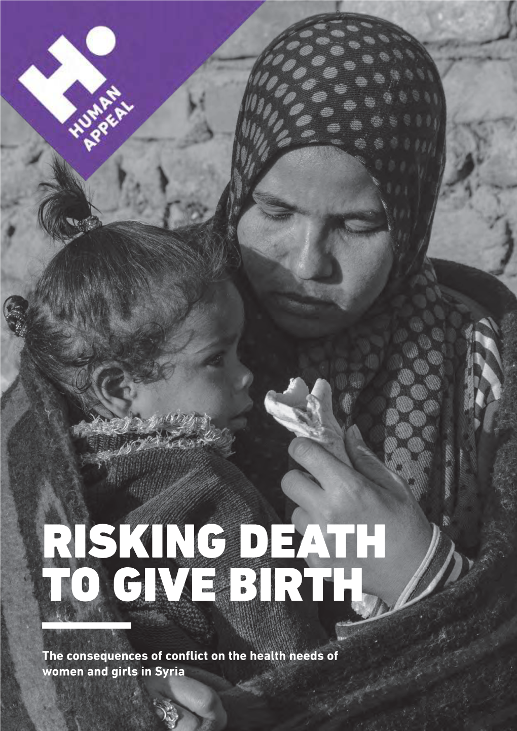 Risking Death to Give Birth