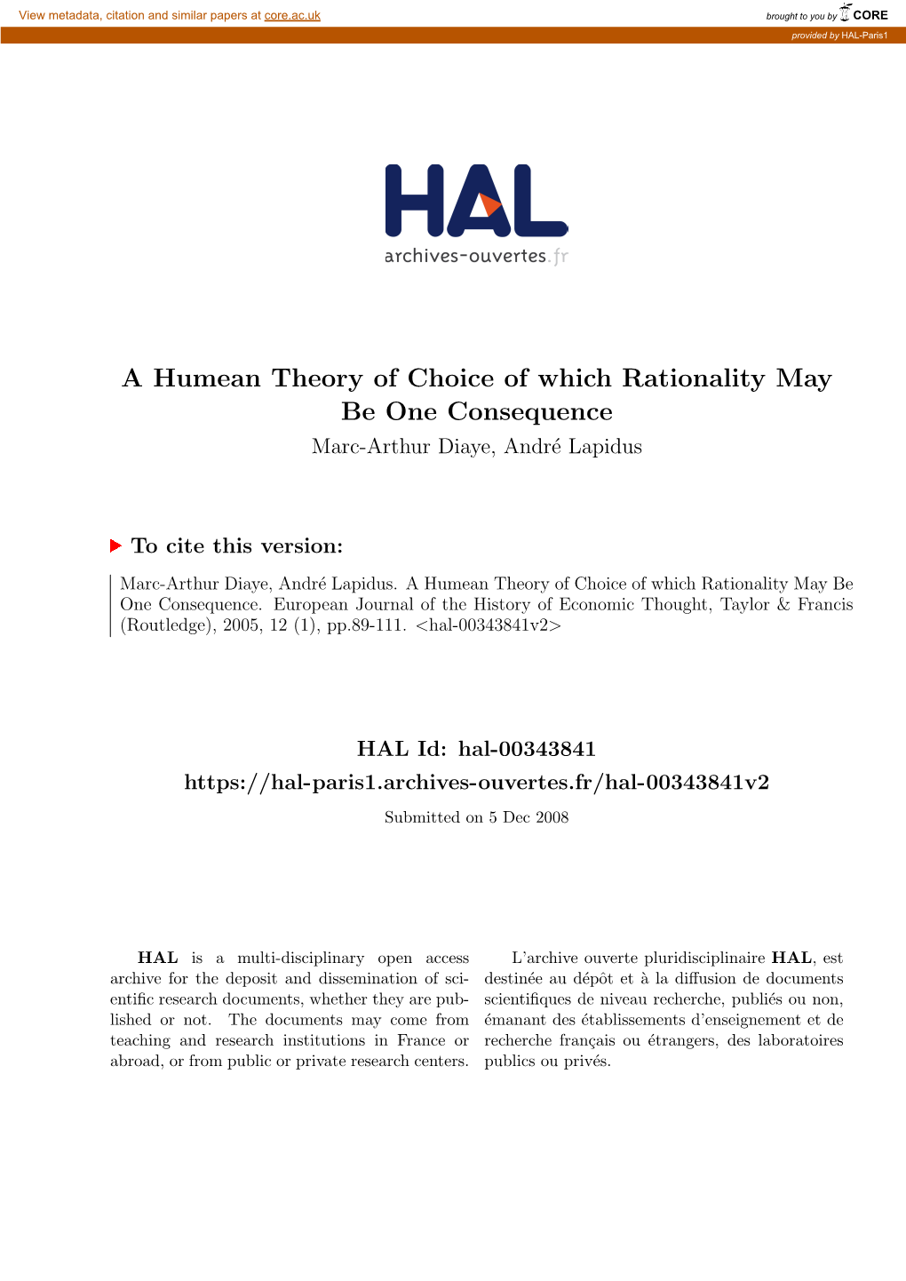 A Humean Theory of Choice of Which Rationality May Be One Consequence Marc-Arthur Diaye, Andr´Elapidus