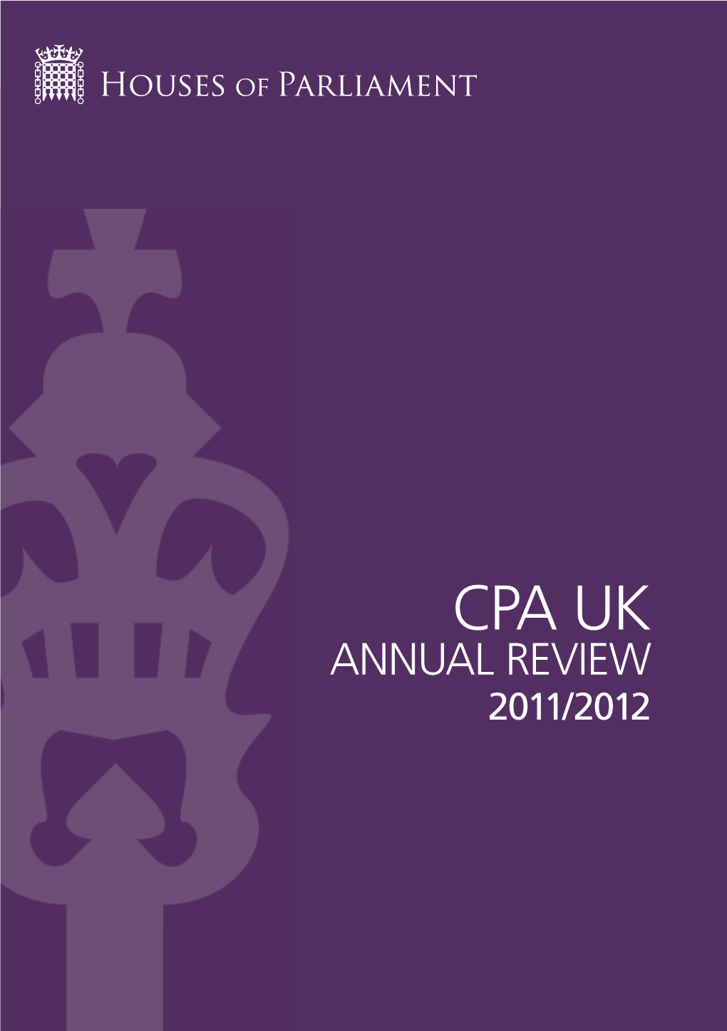 Cpa Uk Annual Review 2011/2012 Cpa Uk Annual Review 2011/2012 1