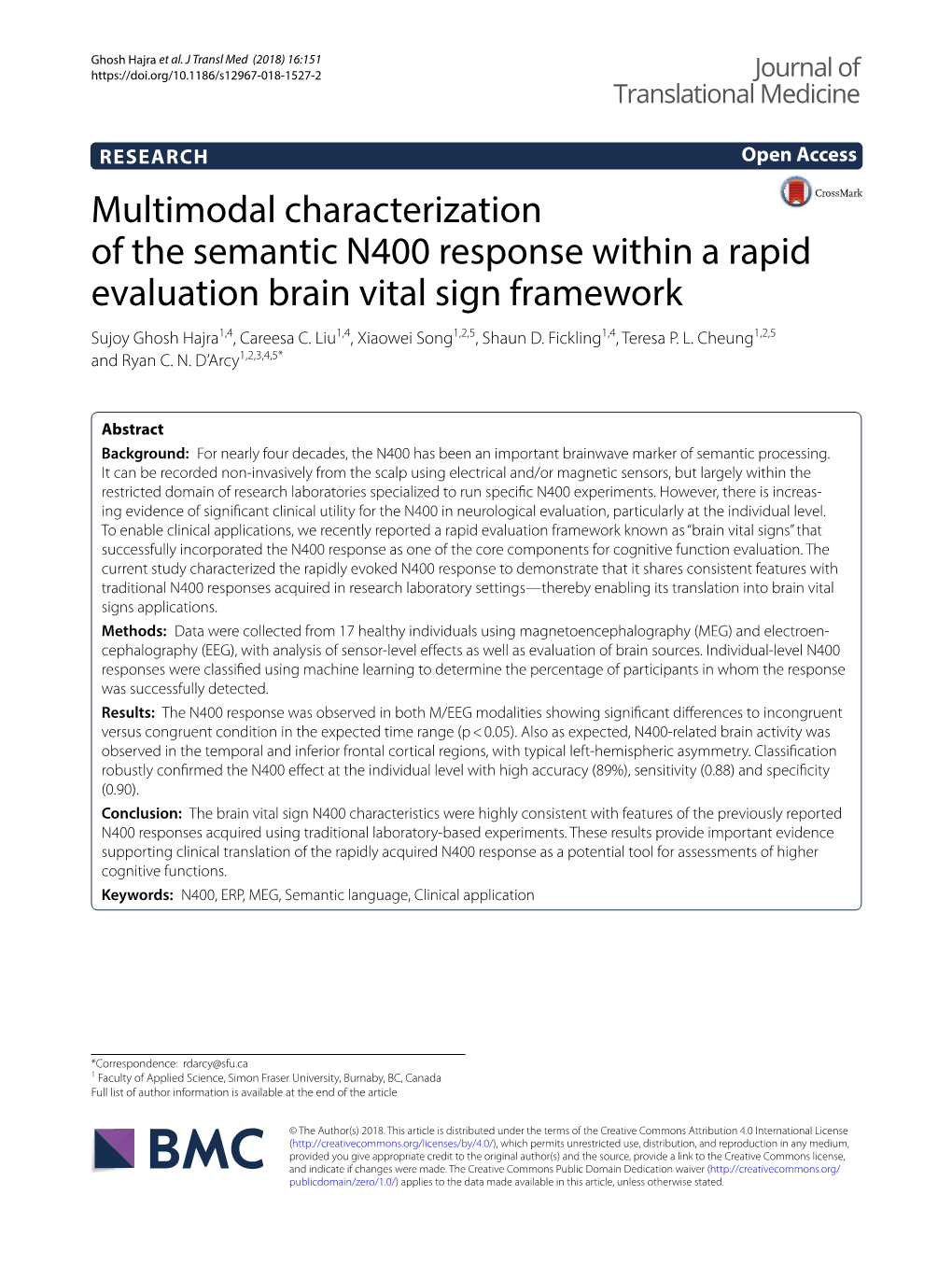 Multimodal Characterization of the Semantic N400 Response Within a Rapid Evaluation Brain Vital Sign Framework Sujoy Ghosh Hajra1,4, Careesa C