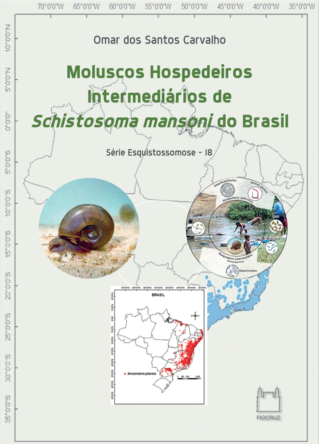 Moluscos Hospedeiros Intermediários De Schistosoma Mansoni Do Brasil
