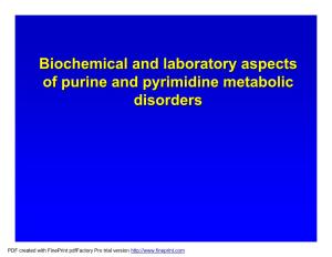 Biochemical and Laboratory Aspects of Purine and Pyrimidine Metabolic Disorders