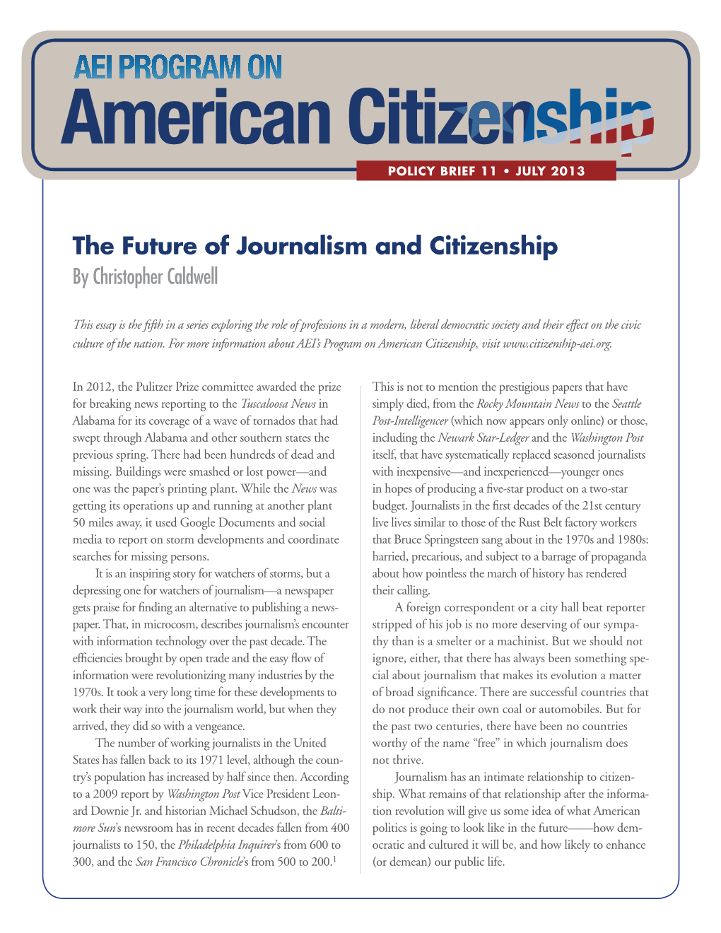 The Future of Journalism and Citizenship by Christopher Caldwell