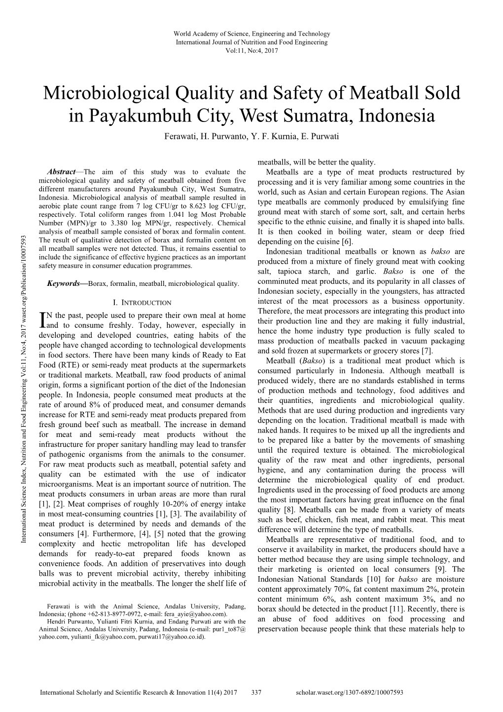 Microbiological Quality and Safety of Meatball Sold in Payakumbuh City, West Sumatra, Indonesia Ferawati, H