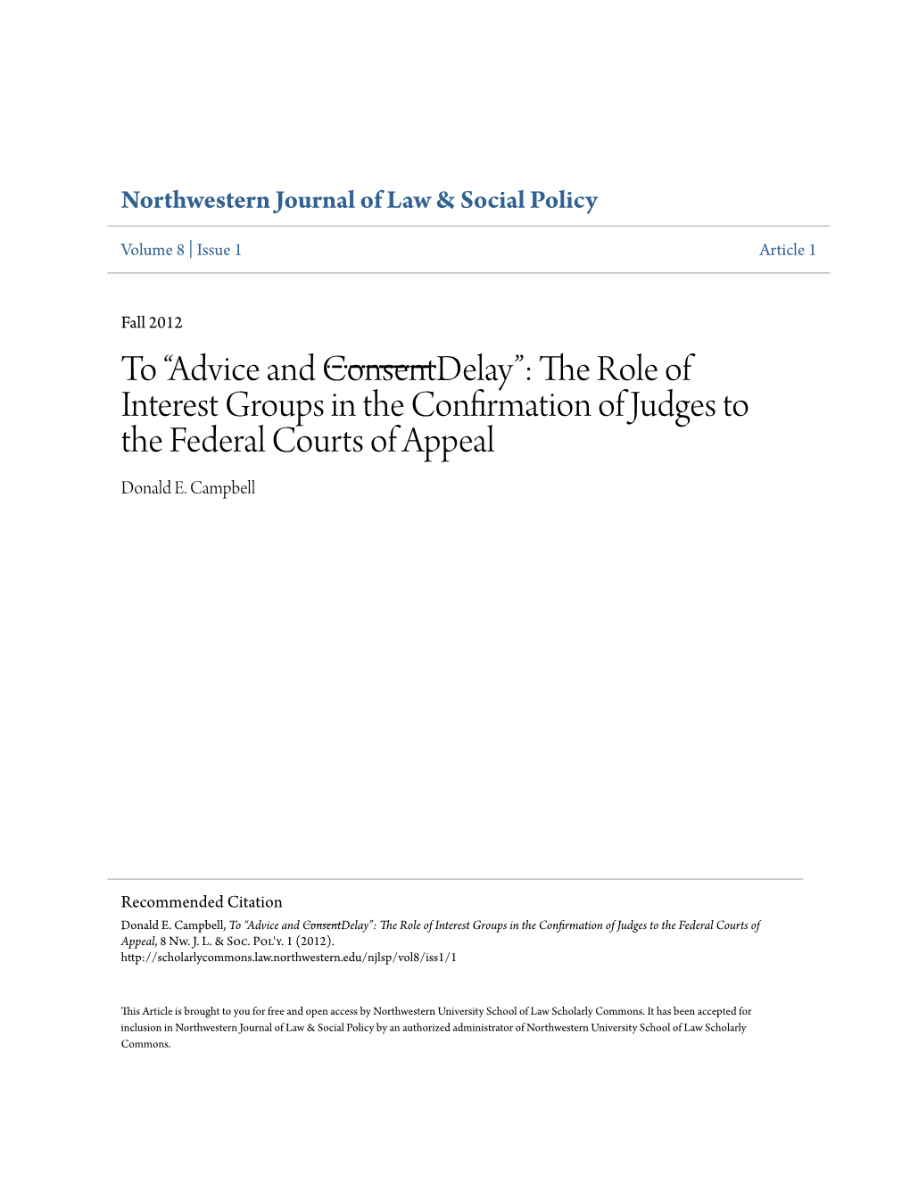 The Role of Interest Groups in the Confirmation of Judges to the Federal Courts of Appeal Donald E