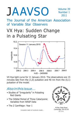 JAAVSO 2011 the Journal of the American Association of Variable Star Observers VX Hya: Sudden Change in a Pulsating Star