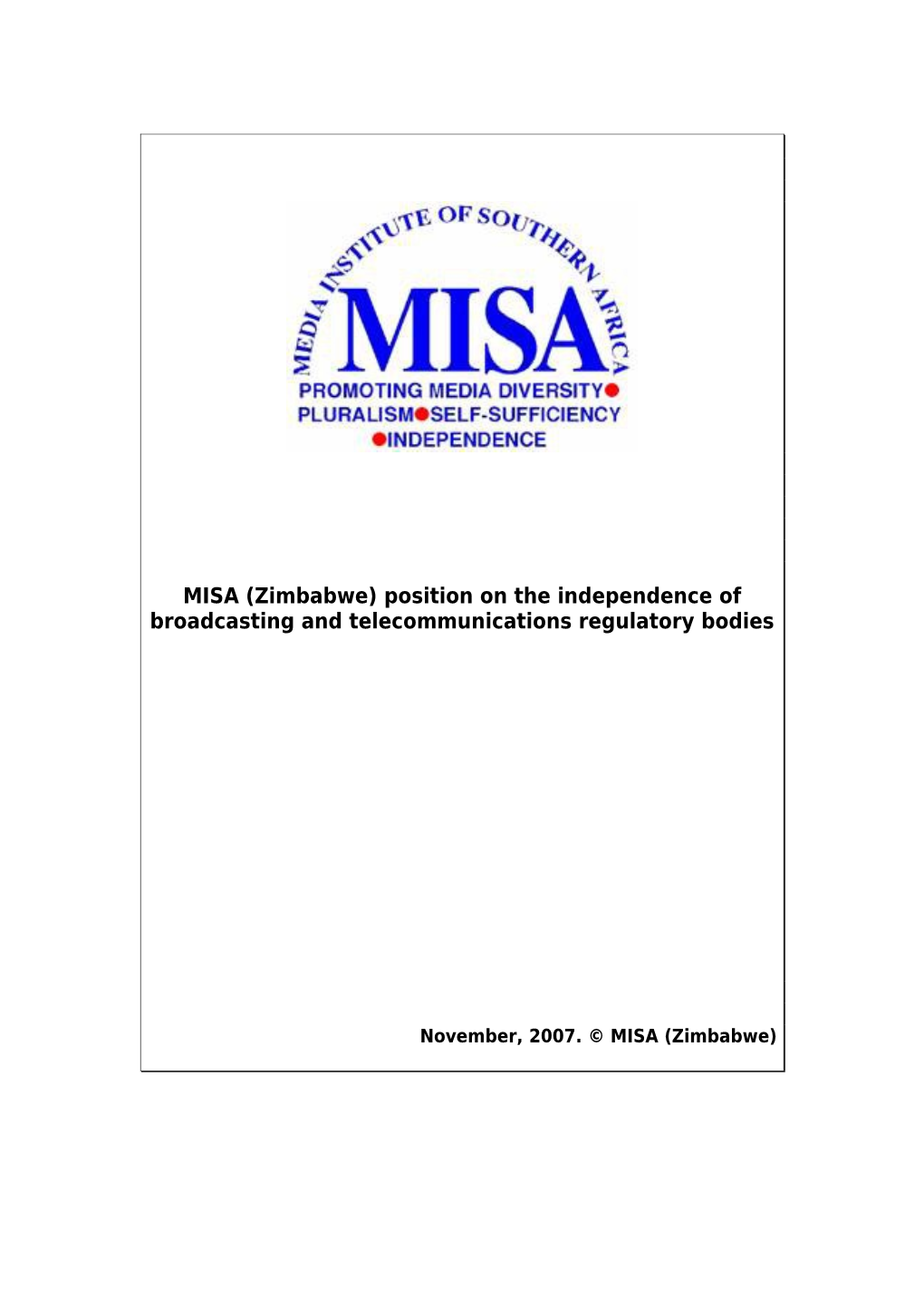 MISA (Zimbabwe) Position Paper on the Independence of Broadcasting and Telecommunications