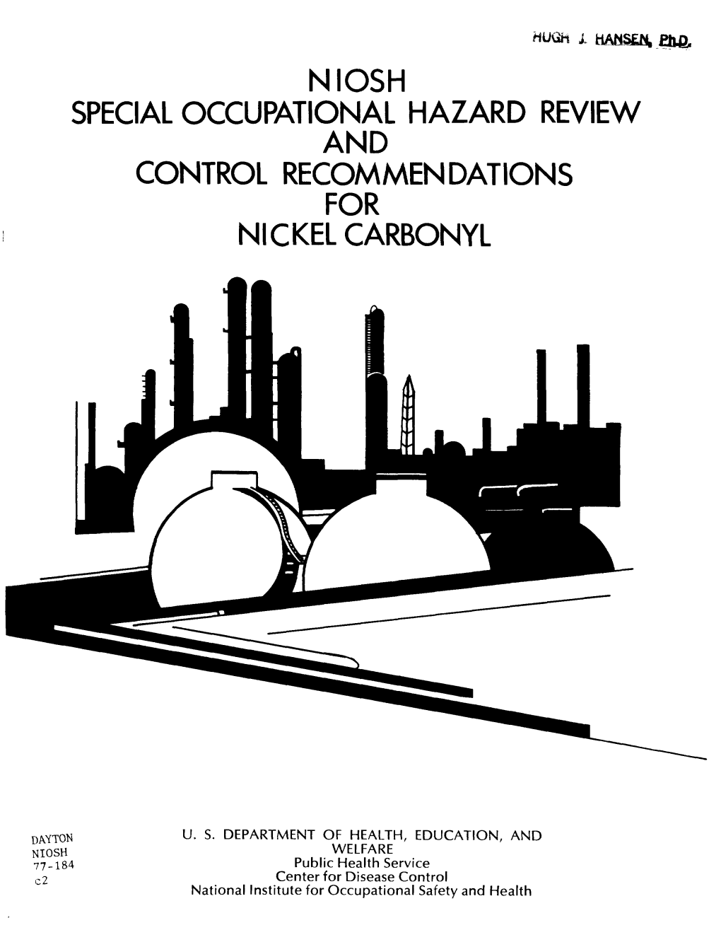 Niosh Special Occupational Hazard Review and Control Recommendations for Nickel Carbonyl