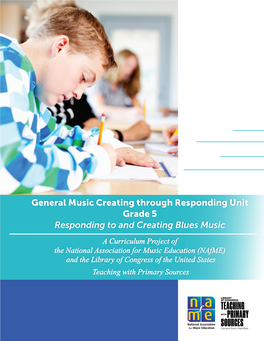 General Music Responding to and Creating Blues Music—Grade 5