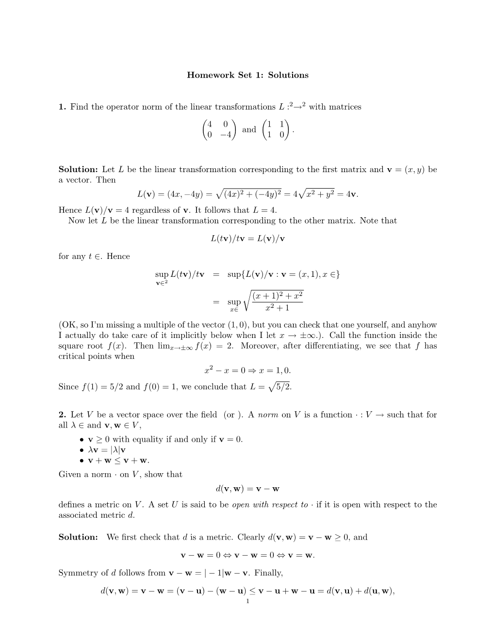 Solutions 1. Find the Operator Norm of the Linear Transformations L