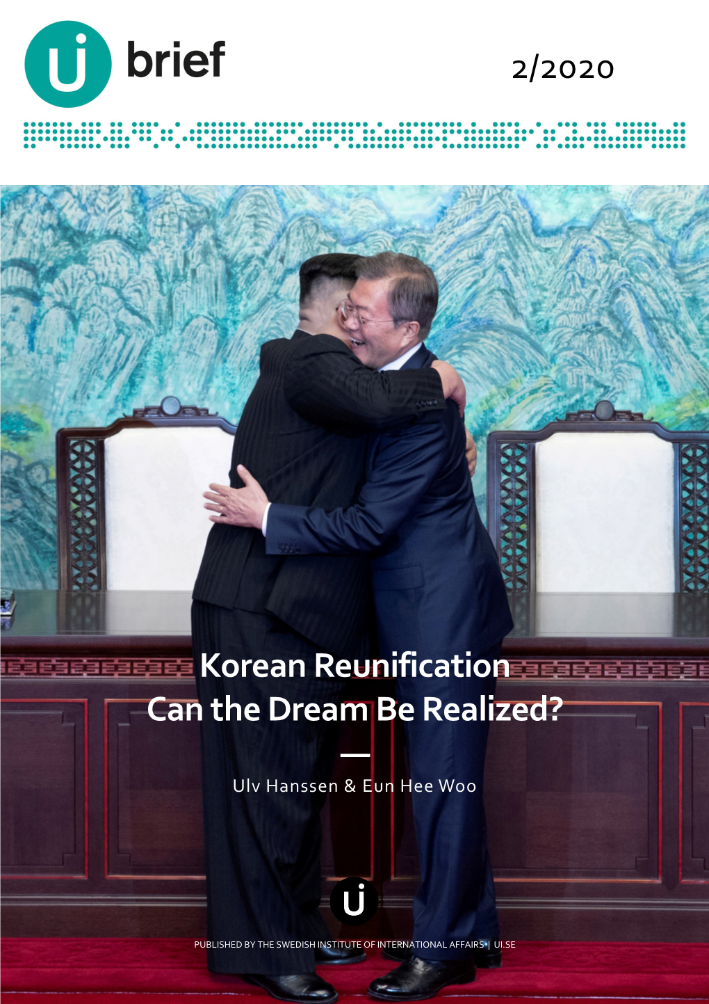 Korean Reunification Can the Dream Be Realized? — Ulv Hanssen & Eun Hee Woo