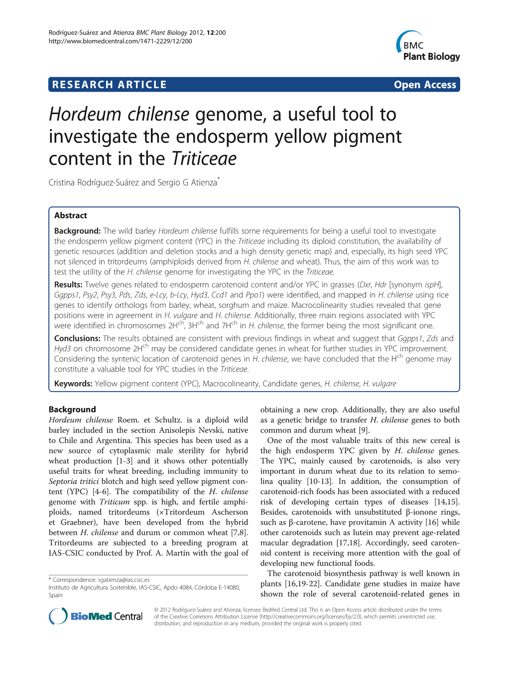 Hordeum Chilense Genome, a Useful Tool to Investigate the Endosperm Yellow Pigment Content in the Triticeae Cristina Rodríguez-Suárez and Sergio G Atienza*