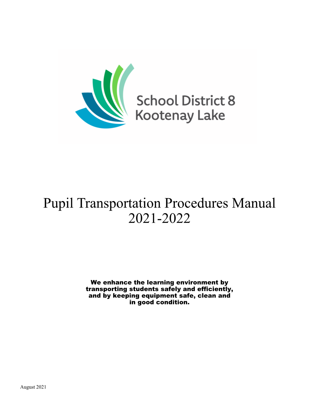 Pupil Transportation Procedures Manual 2021-2022