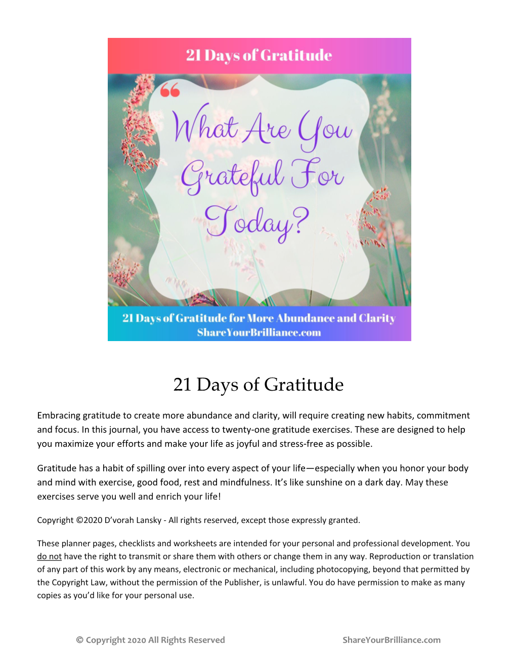 21 Days of Gratitude Embracing Gratitude to Create More Abundance and Clarity, Will Require Creating New Habits, Commitment and Focus