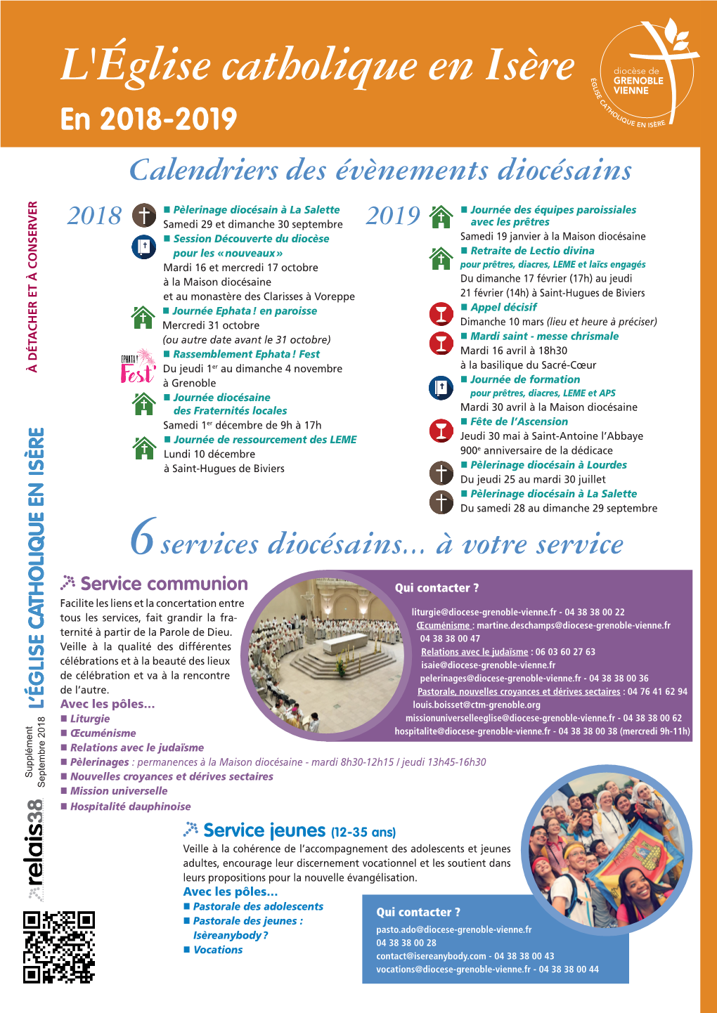 L'église Catholique En Isère I S E VIENNE C a T H O LI QU En 2018-2019 E EN ISÈRE Calendriers Des Évènements Diocésains