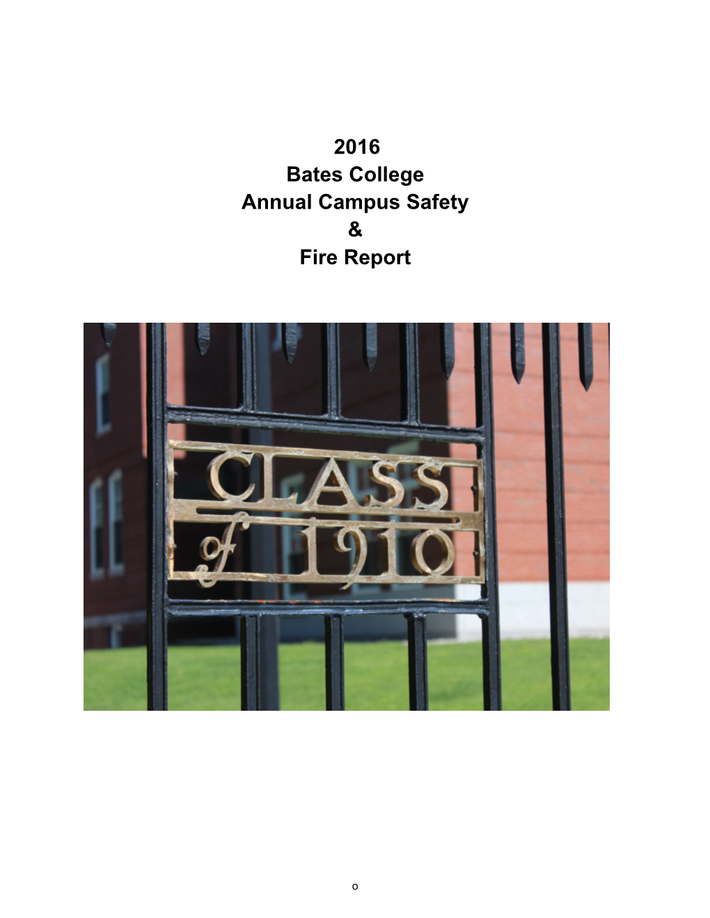 2016 Bates College Annual Campus Safety & Fire Report