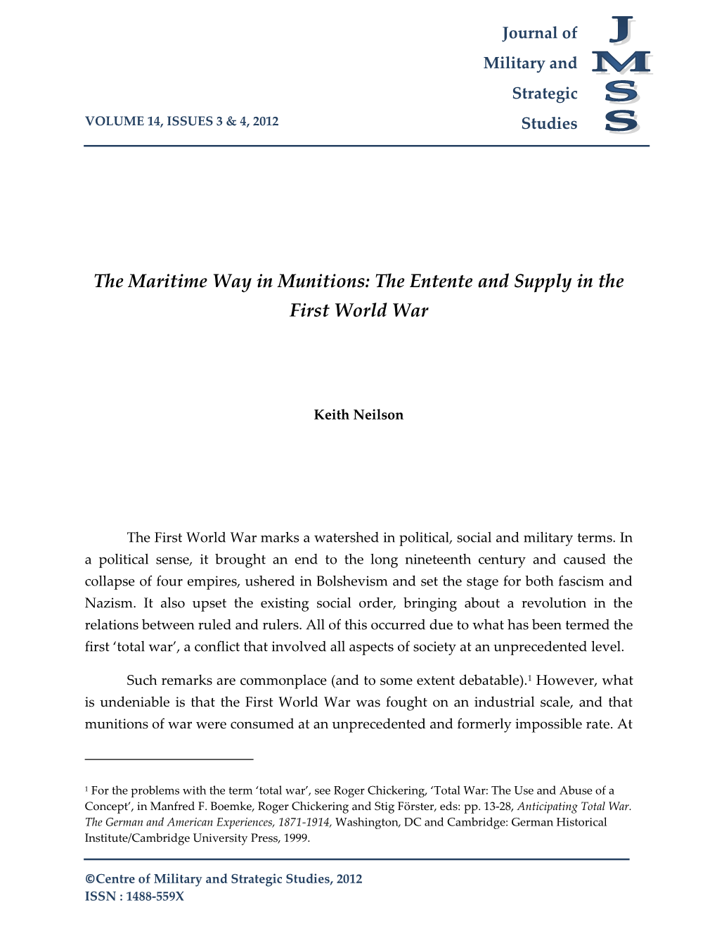 The Maritime Way in Munitions: the Entente and Supply in the First World War
